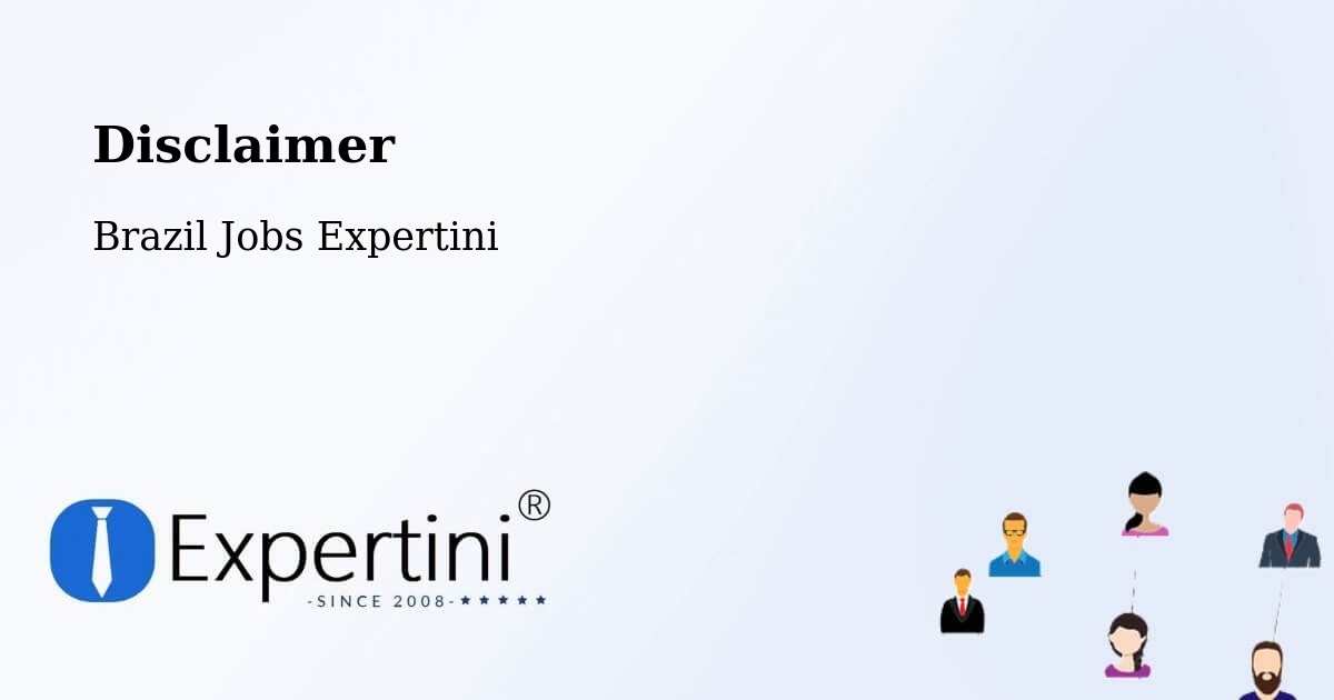 Disclaimer – General Maynard - Brazil Jobs Expertini