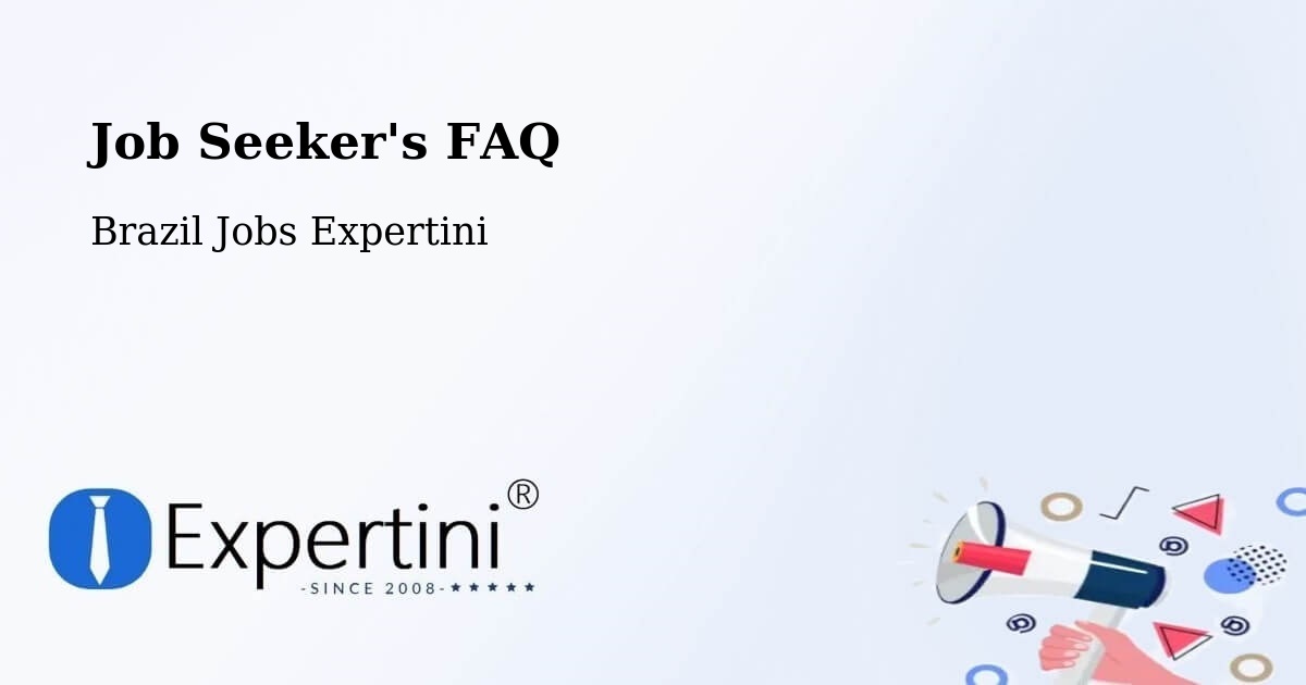 Job Seeker FAQ – General Maynard - Brazil Jobs Expertini