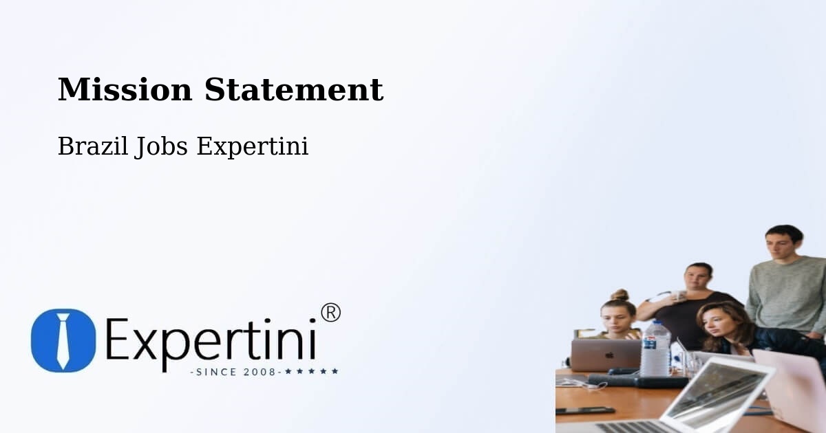 Corporate Mission – General Maynard - Brazil Jobs Expertini