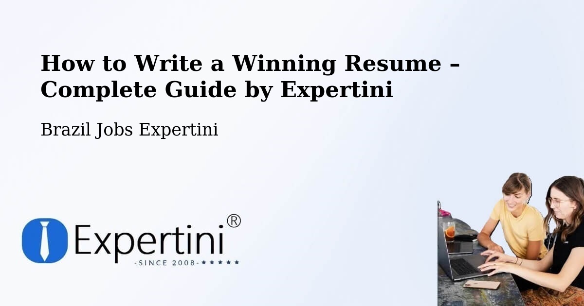 Resume Writing Guide for Job Seekers – General Maynard - General Maynard, Brazil Jobs Expertini